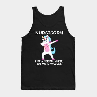 Nursicorn Like A Normal Nurse Only More Awesome Tank Top